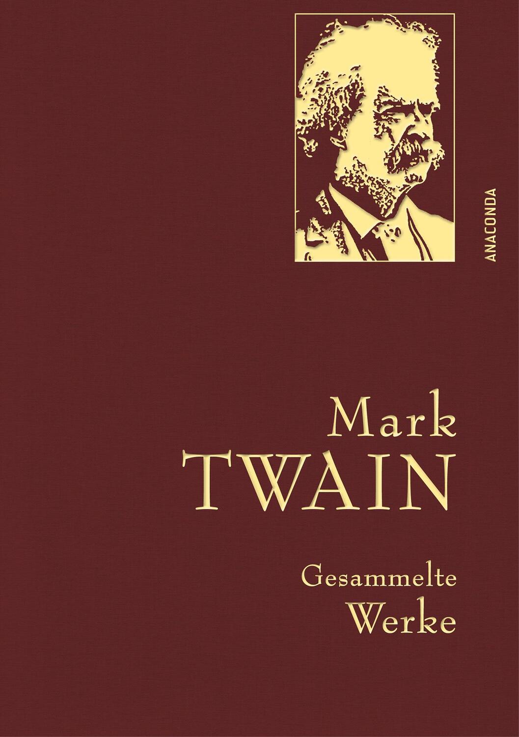Cover: 9783730601617 | Mark Twain - Gesammelte Werke (Reise um die Welt; Reise durch...