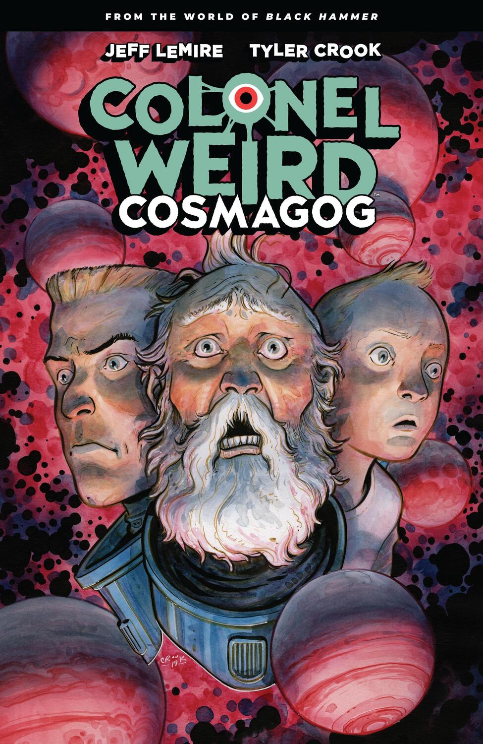 Cover: 9781506715162 | Colonel Weird: Cosmagog - From The World Of Black Hammer | Taschenbuch