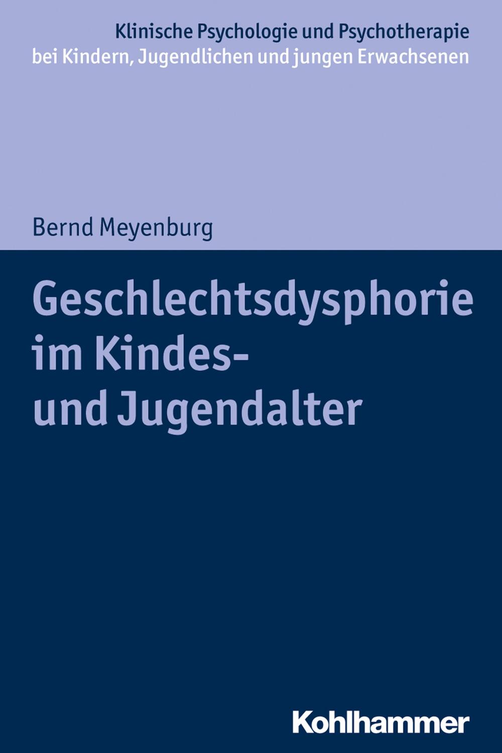 Cover: 9783170351264 | Geschlechtsdysphorie im Kindes- und Jugendalter | Bernd Meyenburg