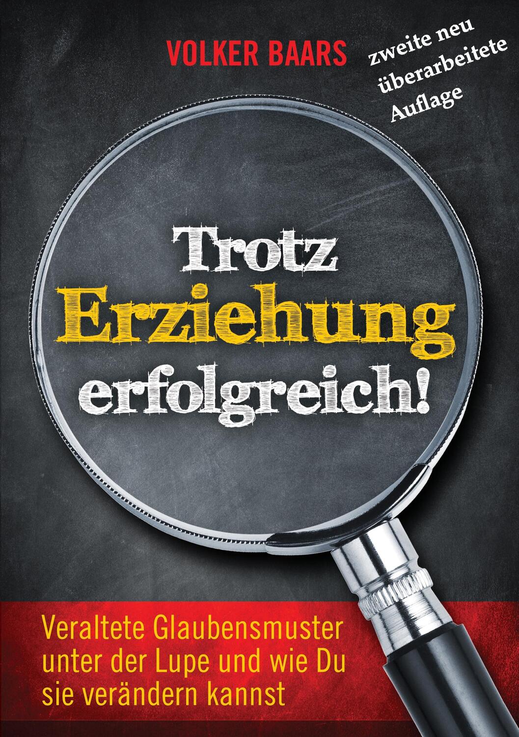 Cover: 9783743177451 | Trotz Erziehung erfolgreich | Volker Baars | Taschenbuch | Paperback