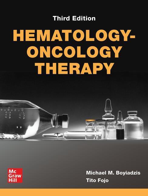 Cover: 9781260117400 | Hematology-Oncology Therapy, Third Edition | Michael Boyiadzis (u. a.)