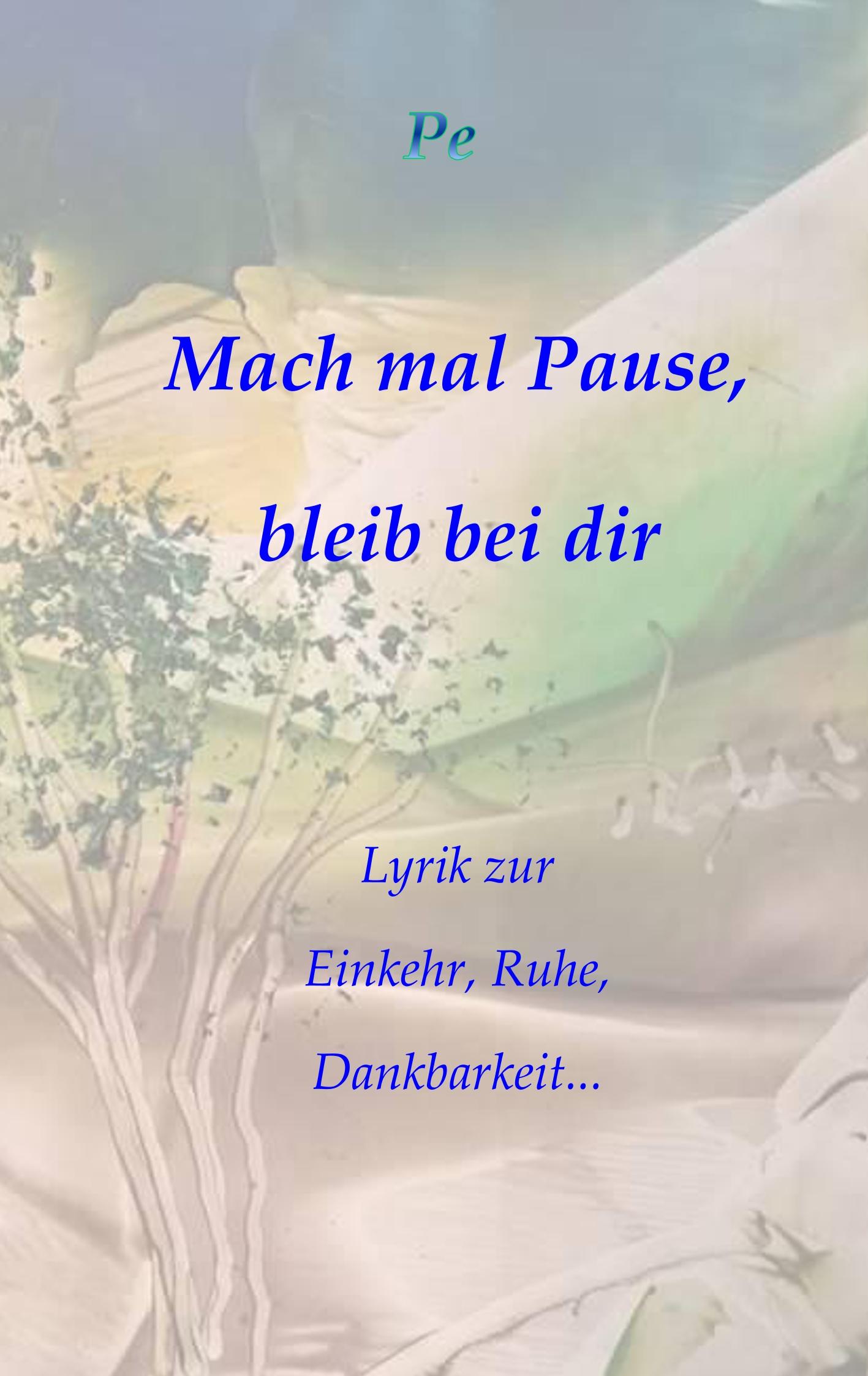 Cover: 9783751908085 | Mach mal Pause, bleib bei dir | Petra Zeisberger | Taschenbuch | 28 S.