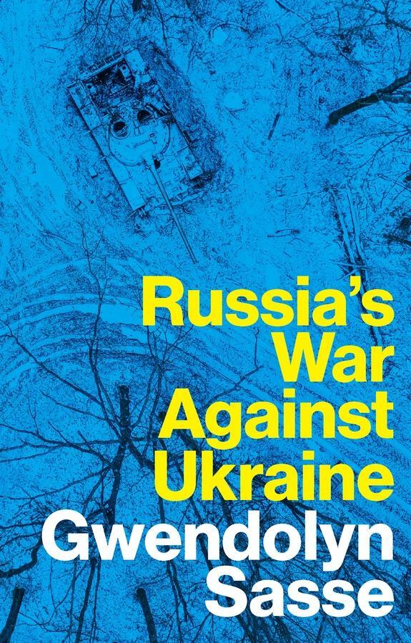 Cover: 9781509560608 | Russia's War Against Ukraine | Gwendolyn Sasse | Taschenbuch | 156 S.