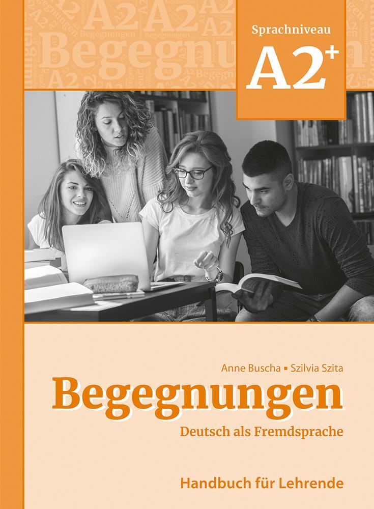 Cover: 9783969150245 | Begegnungen Deutsch als Fremdsprache A2+: Handbuch für Lehrende | Buch