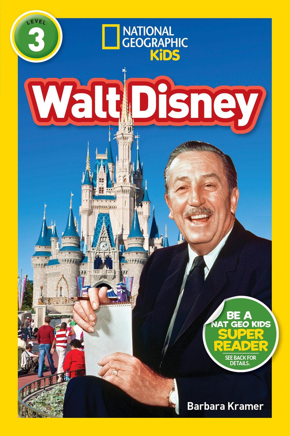 Cover: 9781426326738 | National Geographic Kids Readers: Walt Disney | Barbara Kramer (u. a.)