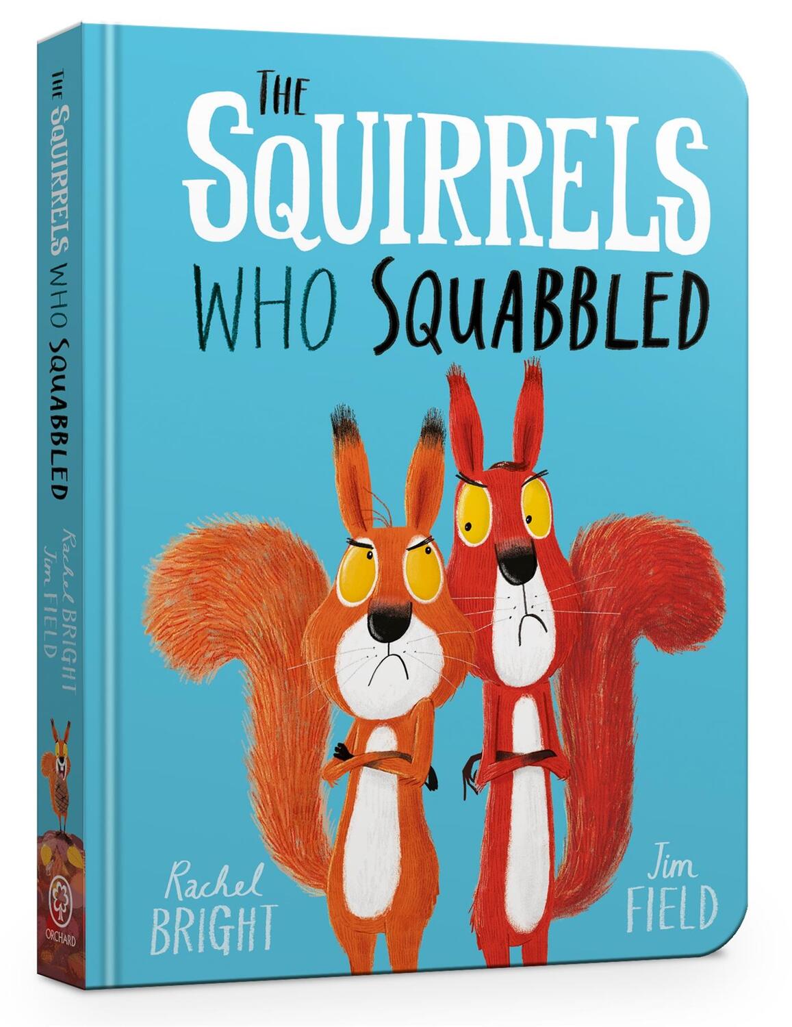 Cover: 9781408355763 | The Squirrels Who Squabbled Board Book | Rachel Bright | Buch | 30 S.
