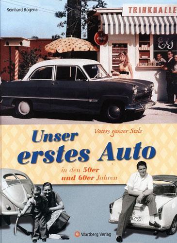 Cover: 9783831316137 | Vaters ganzer Stolz! Unser erstes Auto in den 50er und 60er Jahren