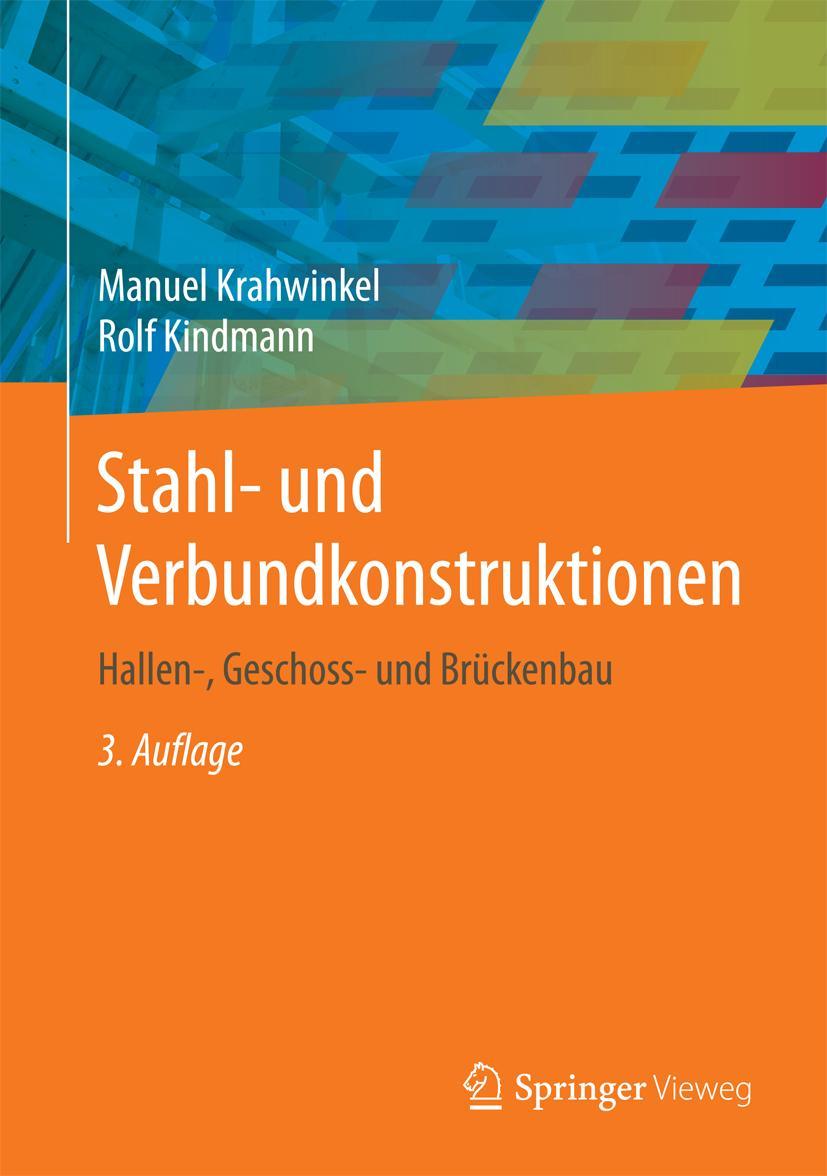 Cover: 9783658051174 | Stahl- und Verbundkonstruktionen | Rolf Kindmann (u. a.) | Buch | xii