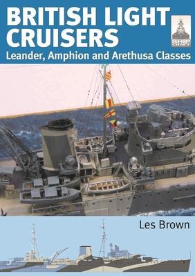 Cover: 9781399030564 | ShipCraft 31: British Light Cruisers | Les Brown | Taschenbuch | 2023
