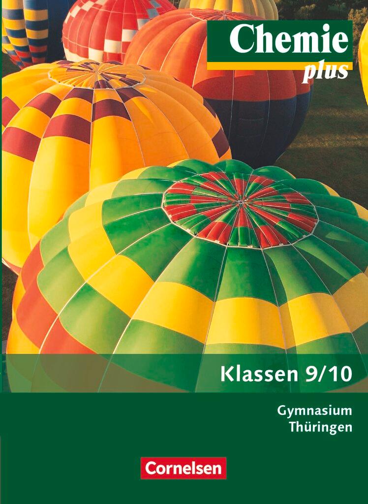 Cover: 9783060119691 | Chemie plus 9./10. Schuljahr. Schülerbuch Gymnasium Thüringen | Buch