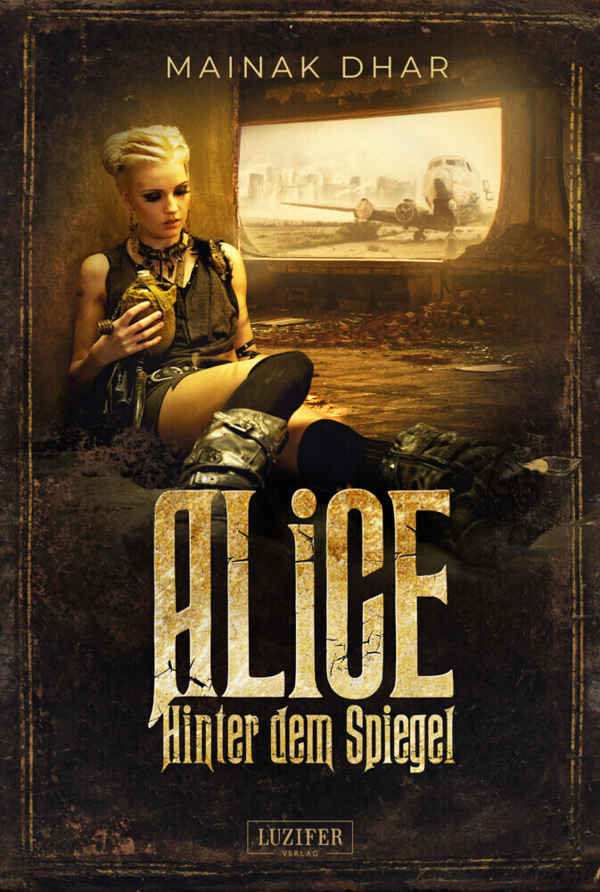 Cover: 9783958353688 | HINTER DEM SPIEGEL (Alice im Totenland 2) | Roman | Mainak Dhar | Buch