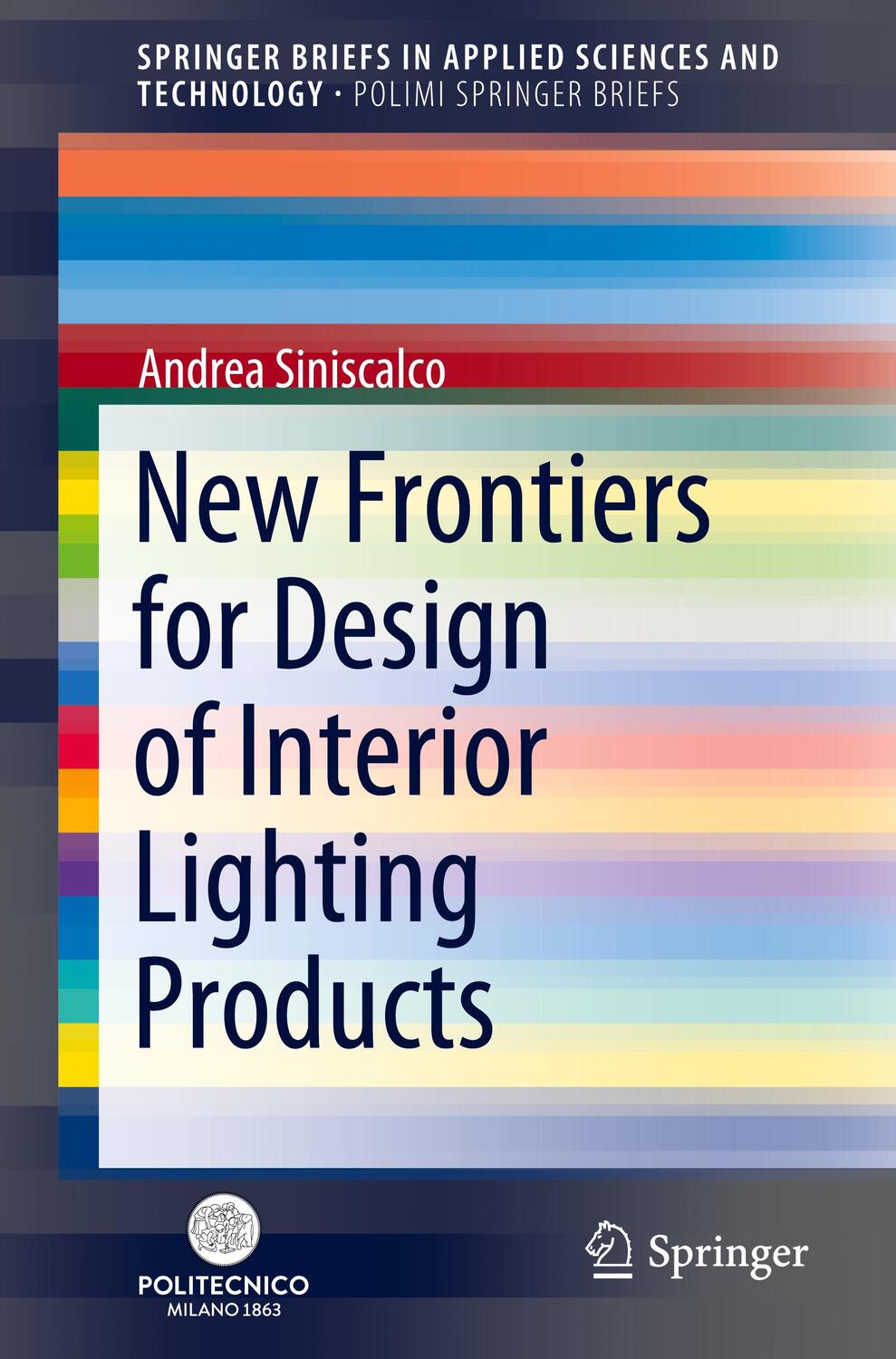 Cover: 9783030757816 | New Frontiers for Design of Interior Lighting Products | Siniscalco