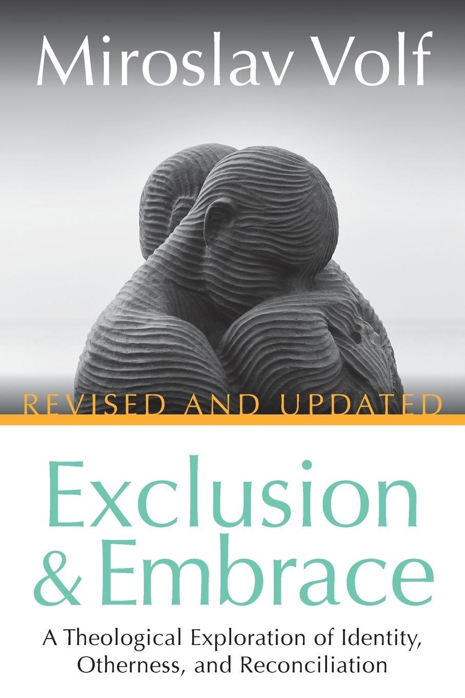 Cover: 9781501861079 | Exclusion and Embrace, Revised and Updated | Miroslav Volf | Buch