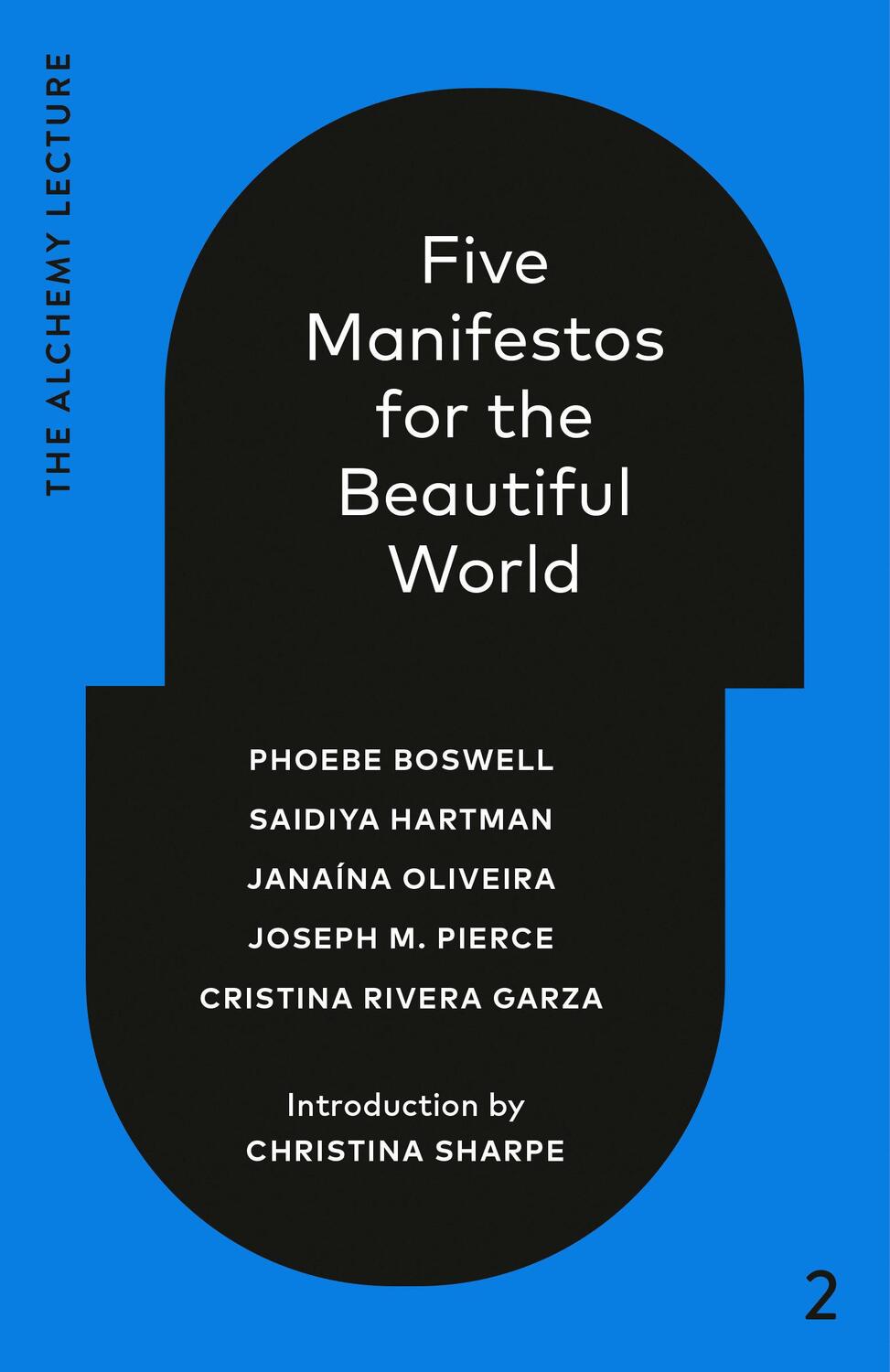 Cover: 9781039055971 | Five Manifestos for the Beautiful World | The Alchemy Lecture 2023