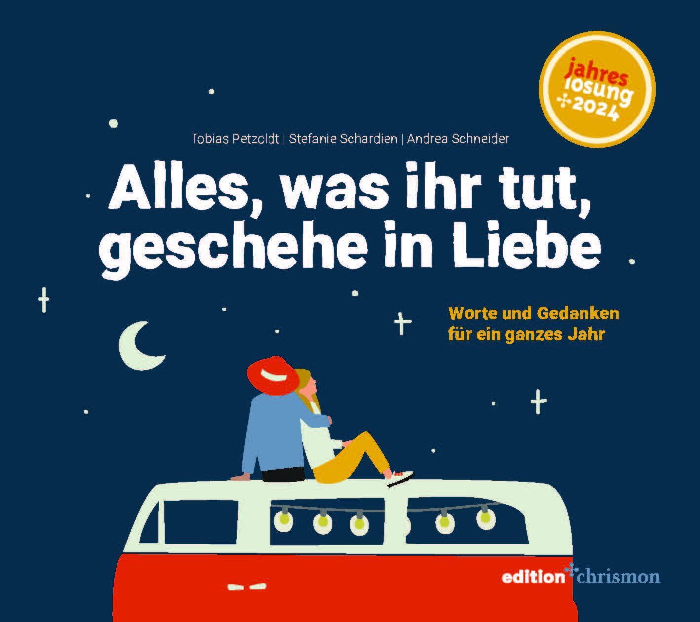 Cover: 9783960383338 | Alles, was ihr tut, geschehe in Liebe | Tobias Petzoldt (u. a.) | Buch
