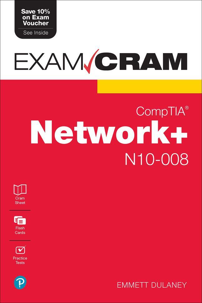 Cover: 9780137375769 | CompTIA Network+ N10-008 Exam Cram | Emmett Dulaney | Taschenbuch