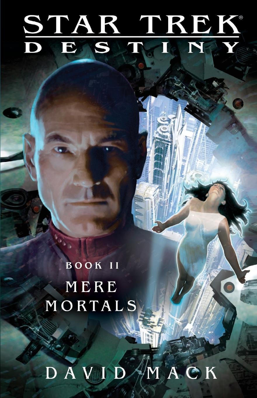 Cover: 9781451671704 | Star Trek | Destiny #2: Mere Mortals | David Mack | Taschenbuch | 2012