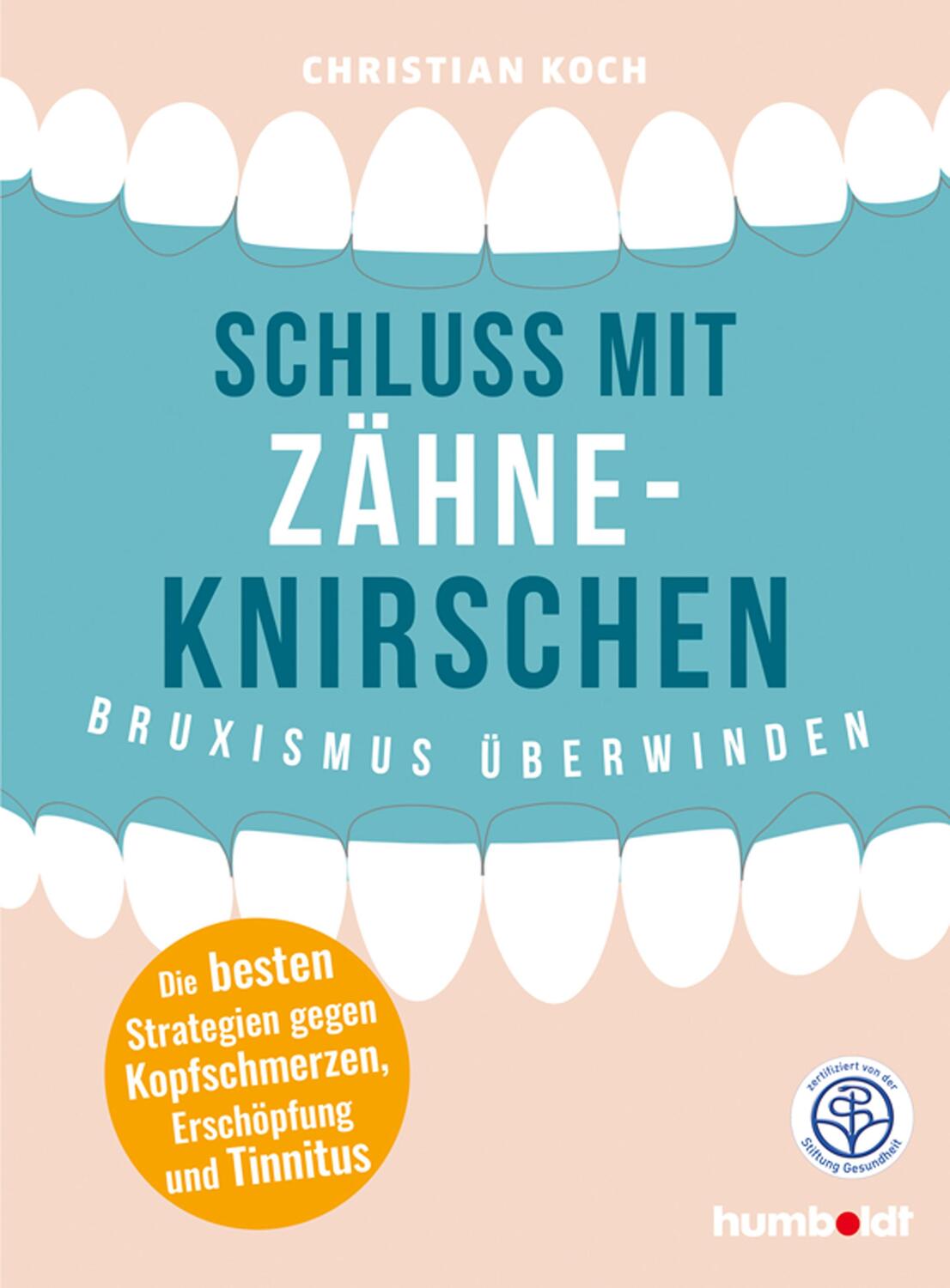 Cover: 9783842629653 | Schluss mit Zähneknirschen | Taschenbuch | Deutsch | 2020 | humboldt