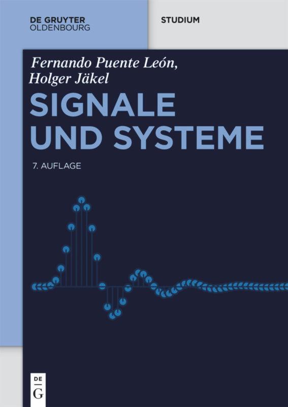 Cover: 9783110626315 | Signale und Systeme | Holger Jäkel (u. a.) | Buch | De Gruyter Studium
