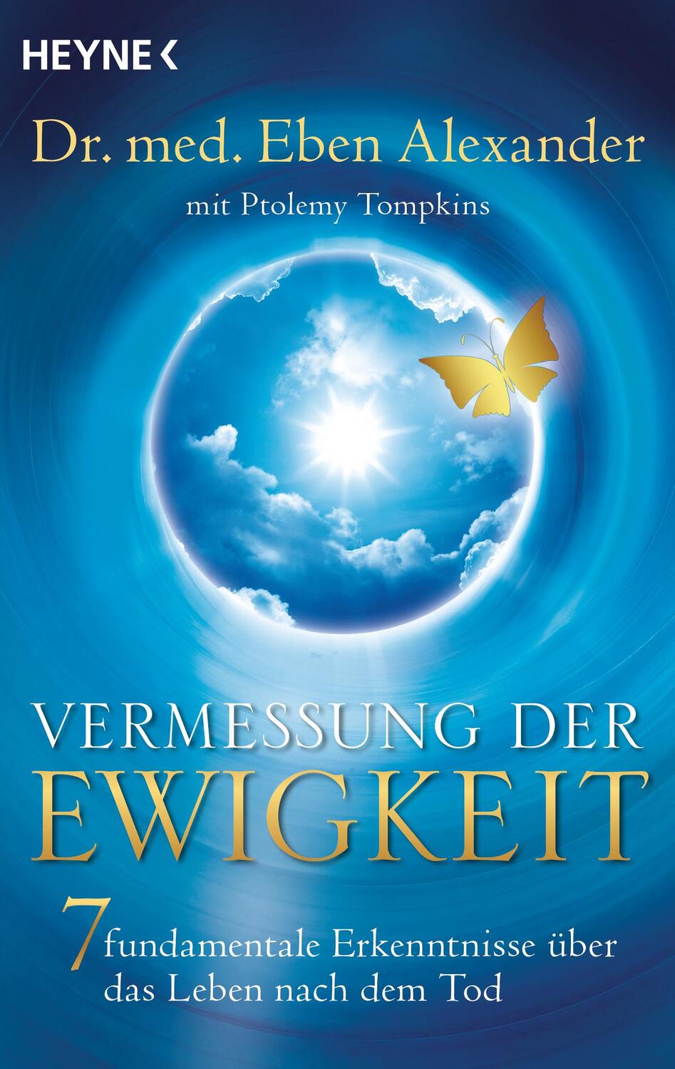 Cover: 9783453703292 | Vermessung der Ewigkeit | Eben Alexander (u. a.) | Taschenbuch | 2017