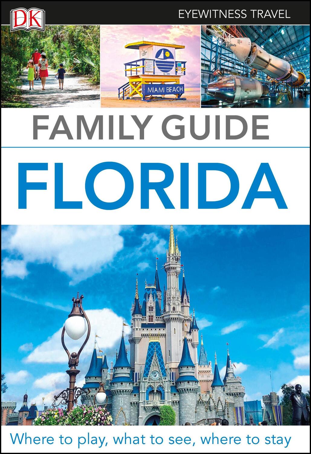 Cover: 9780241365588 | DK Eyewitness Family Guide Florida | Dk Eyewitness | Taschenbuch
