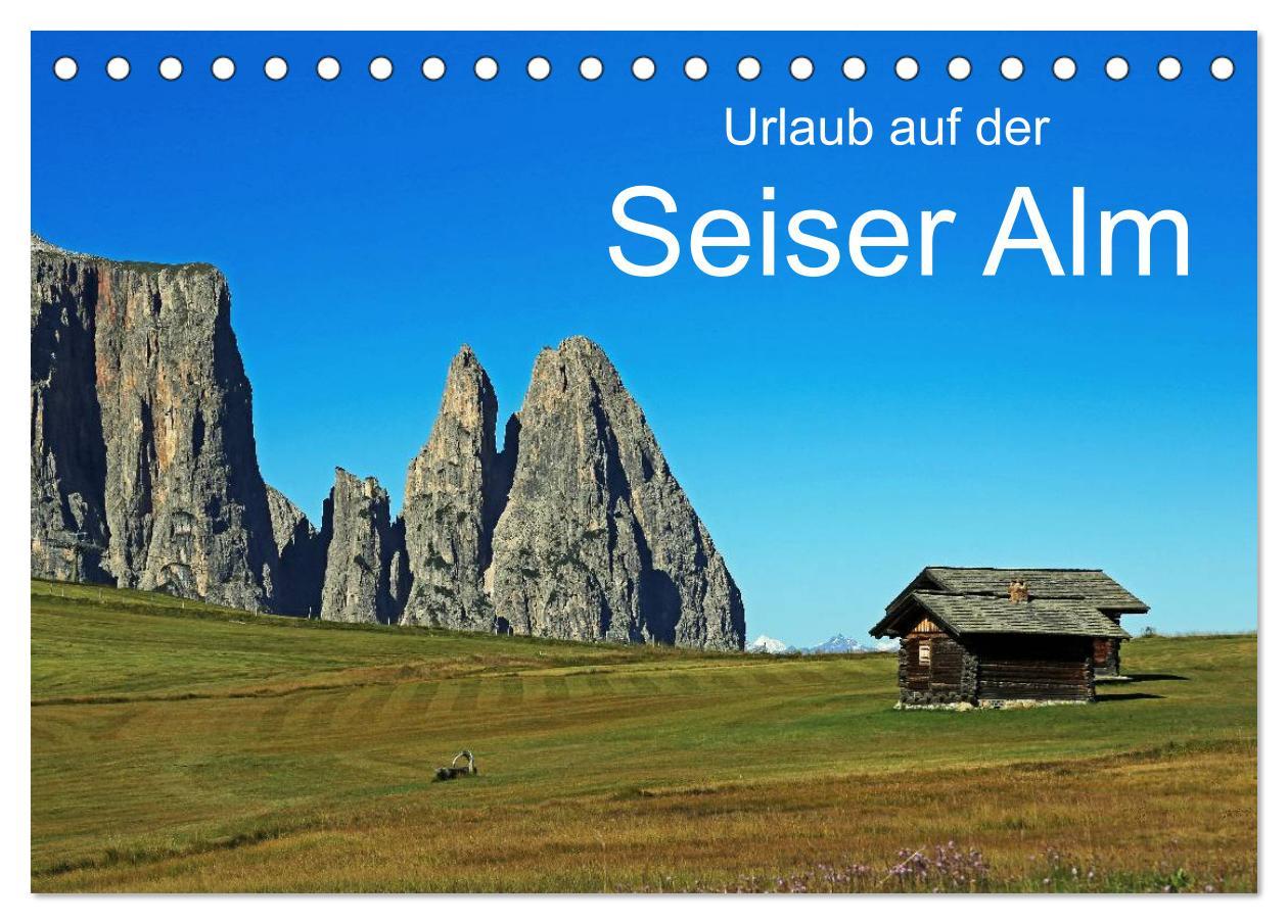 Cover: 9783435671397 | Urlaub auf der Seiser Alm (Tischkalender 2025 DIN A5 quer),...