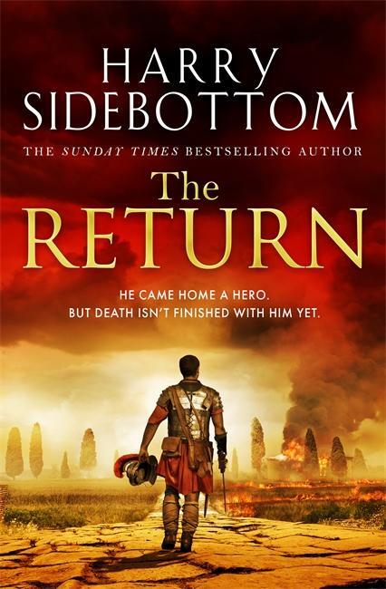 Cover: 9781785769658 | The Return | The gripping breakout historical thriller | Sidebottom