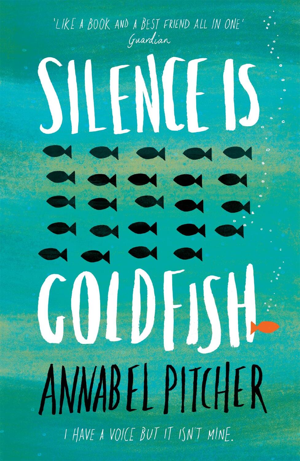 Cover: 9781780620022 | Silence is Goldfish | Annabel Pitcher | Taschenbuch | 365 S. | 2016