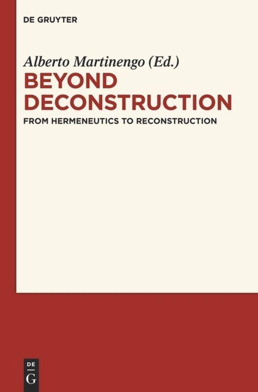 Cover: 9783110273236 | Beyond Deconstruction | From Hermeneutics to Reconstruction | Buch