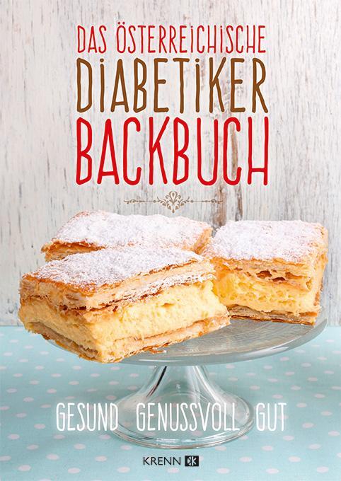 Cover: 9783990051078 | Das österreichische Diabetiker-Backbuch | Buch | Deutsch | 2015
