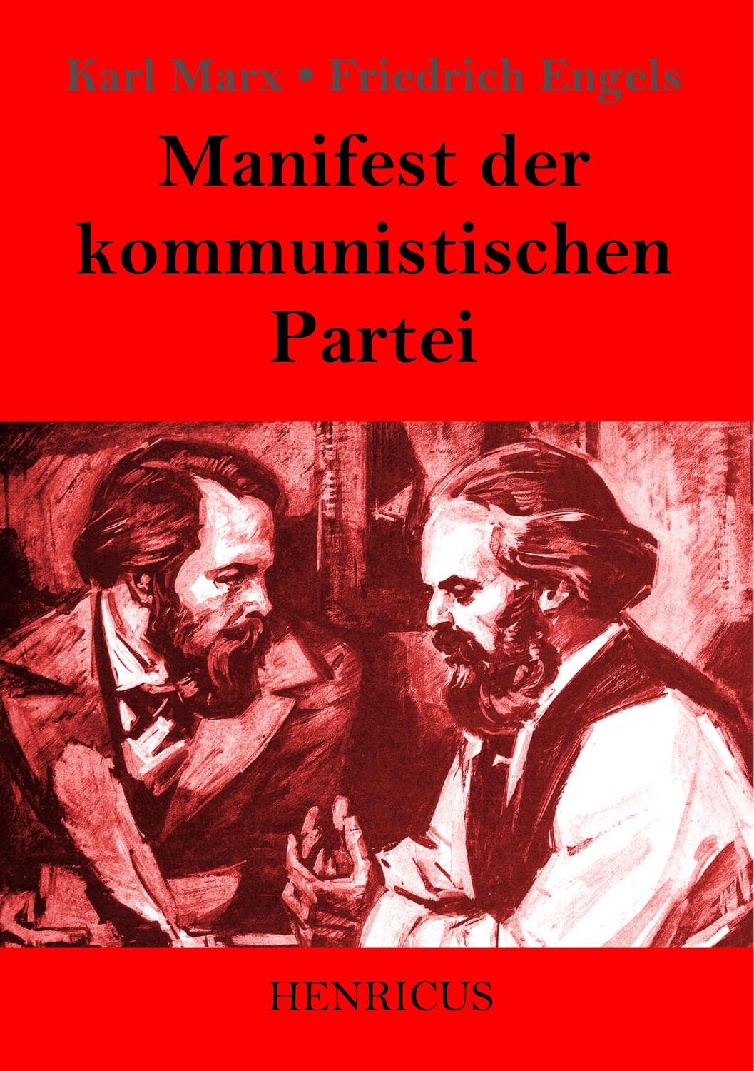 Cover: 9783847828600 | Manifest der kommunistischen Partei | Karl Marx (u. a.) | Taschenbuch