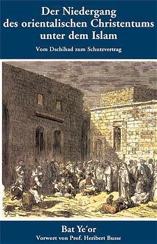 Cover: 9783935197199 | Der Niedergang des orientalischen Christentums unter dem Islam | Ye'or