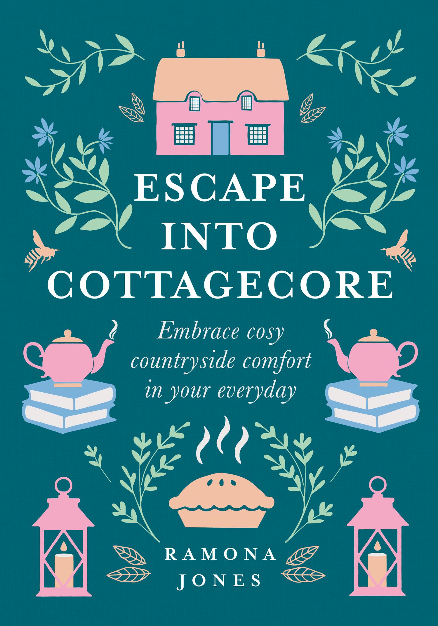 Cover: 9780008458782 | Escape Into Cottagecore | Ramona Jones | Buch | Gebunden | Englisch