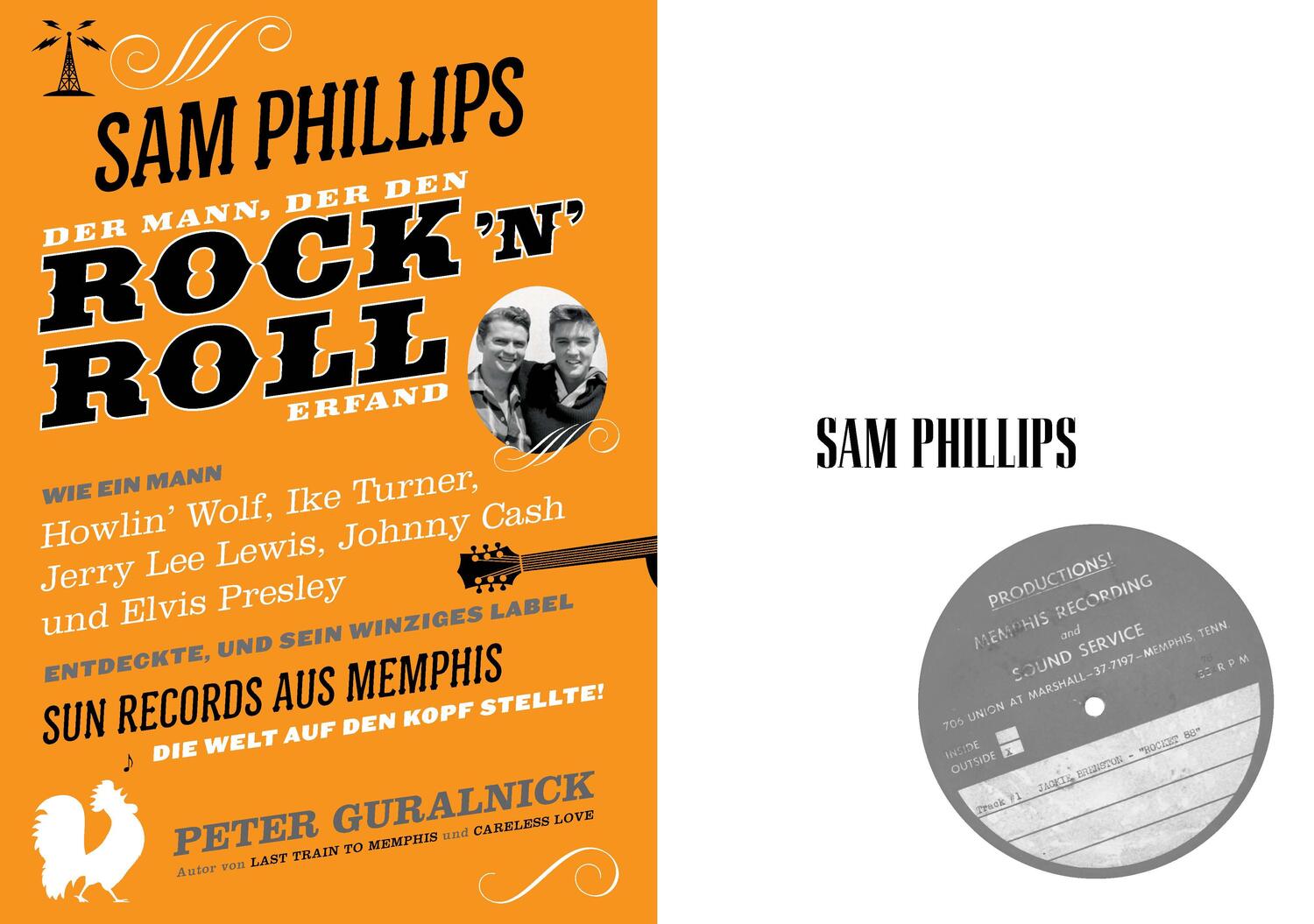 Bild: 9783982101606 | Sam Phillips. Der Mann, der den Rock'n'Roll erfand | Peter Guralnick