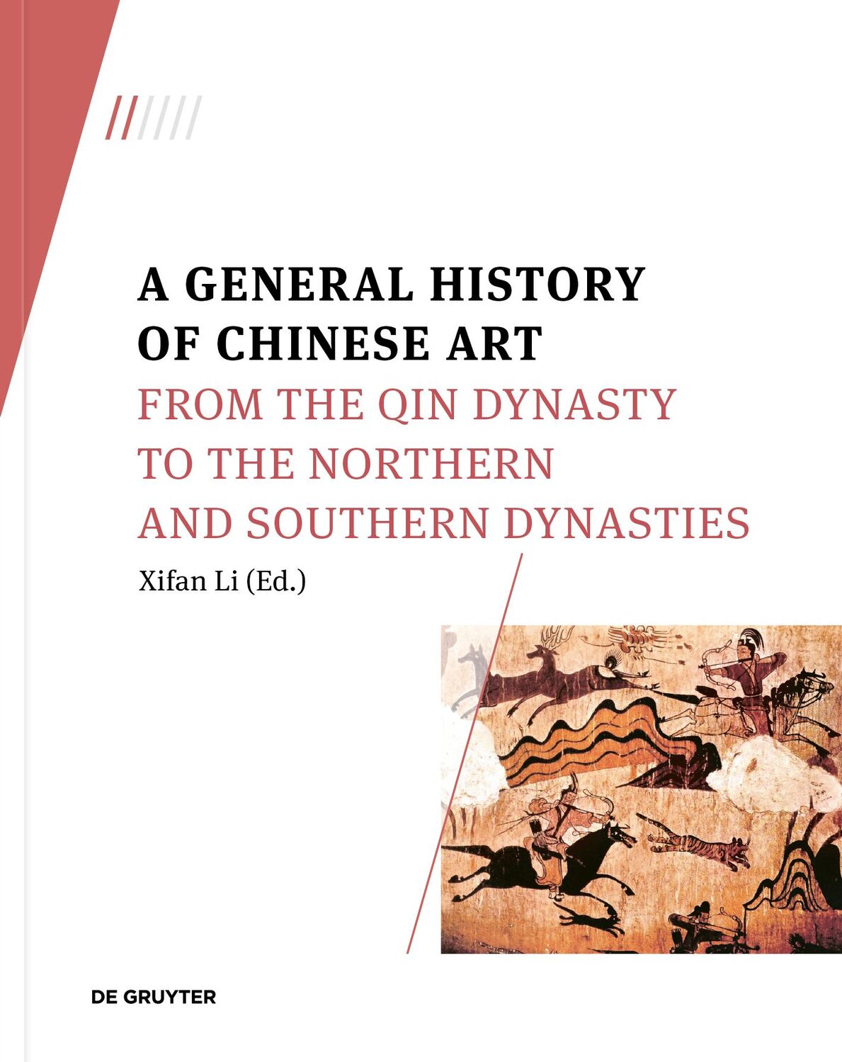 Cover: 9783110789287 | A General History of Chinese Art | Xifan Li | Taschenbuch | XII | 2022