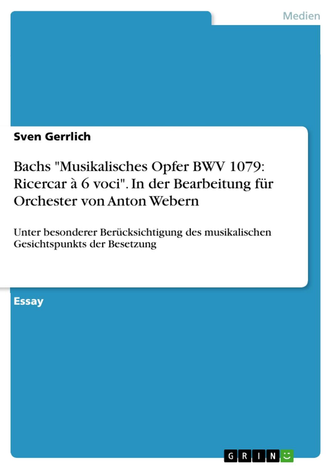 Cover: 9783656693253 | Bachs "Musikalisches Opfer BWV 1079: Ricercar à 6 voci". In der...