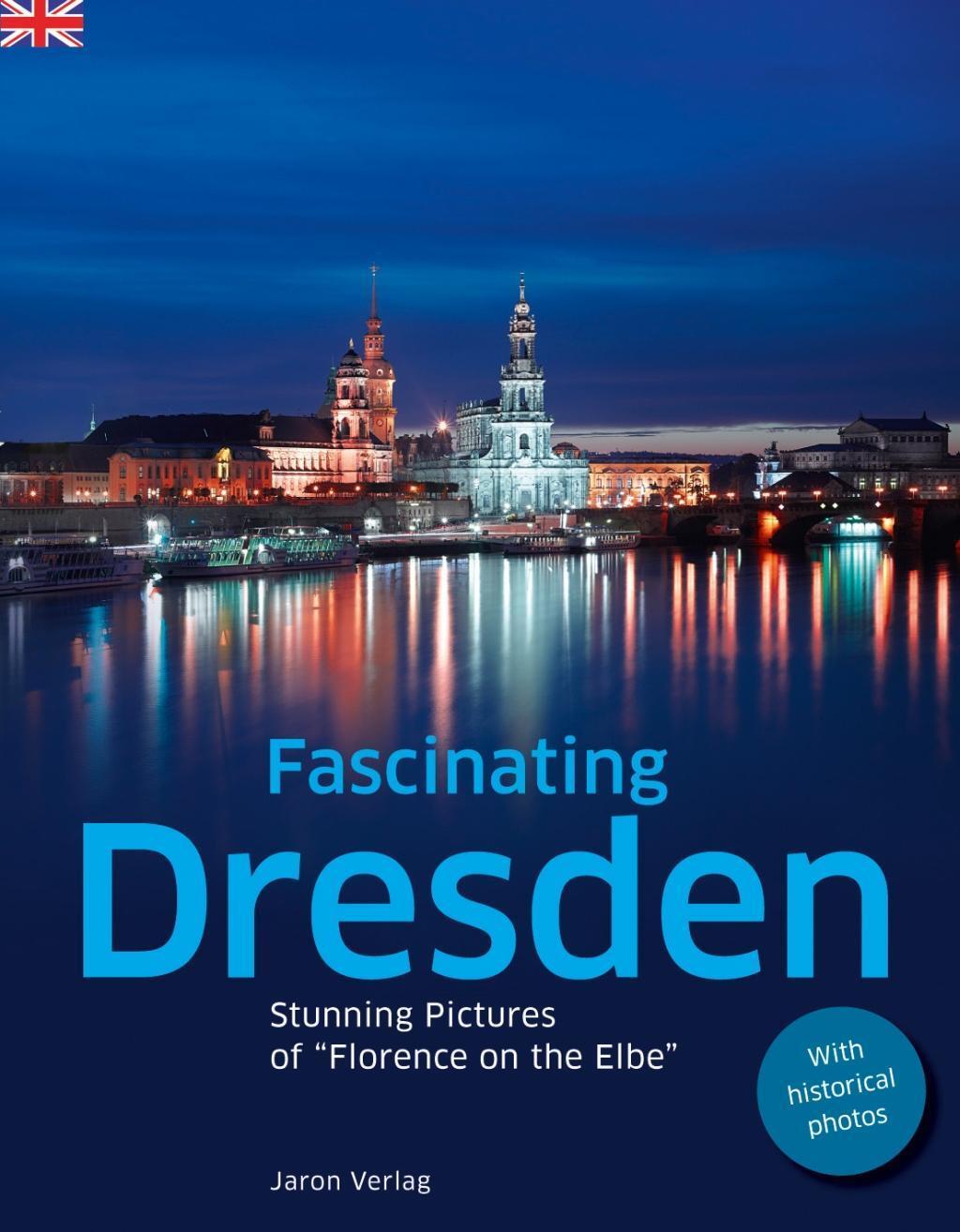 Cover: 9783897739420 | Fascinating Dresden | Stunning Pictures of "Florence on the Elbe"