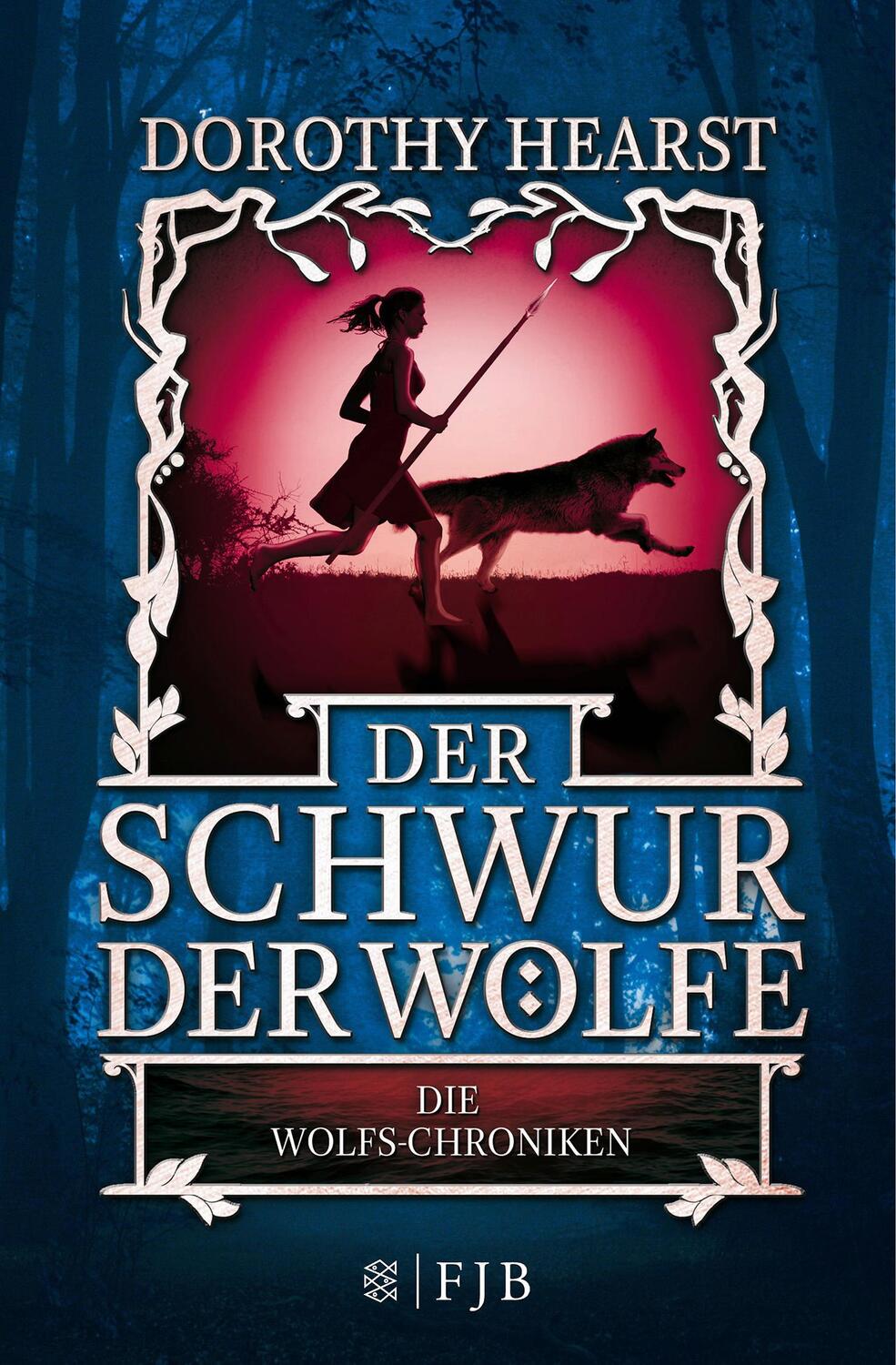 Cover: 9783841422262 | Die Wolfs-Chroniken 1 - Der Schwur der Wölfe | Dorothy Hearst | Buch
