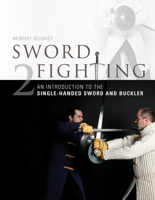 Cover: 9780764348266 | Sword Fighting 2 | Herbert Schmidt | Buch | Gebunden | Englisch | 2015
