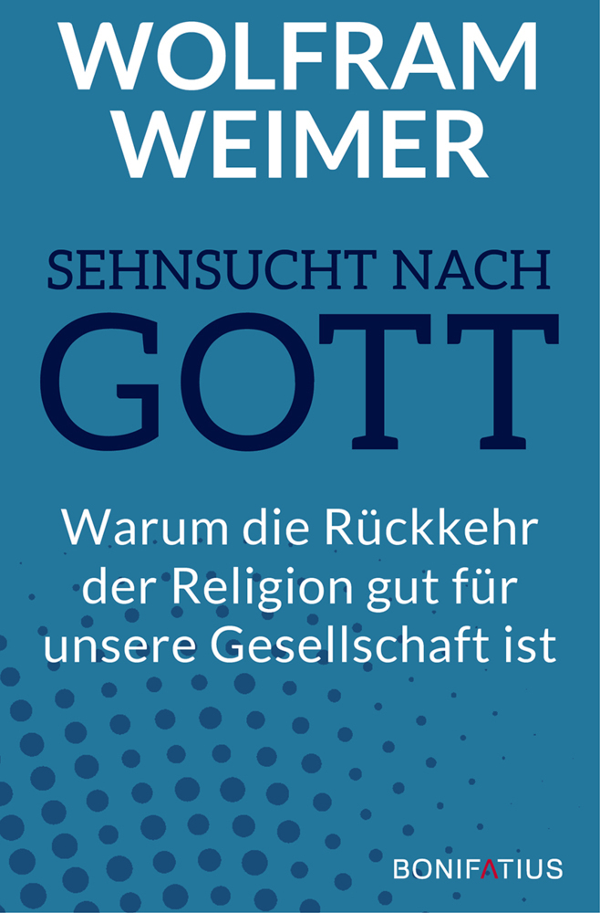 Cover: 9783897108882 | Sehnsucht nach Gott | Wolfram Weimer | Buch | 127 S. | Deutsch | 2021