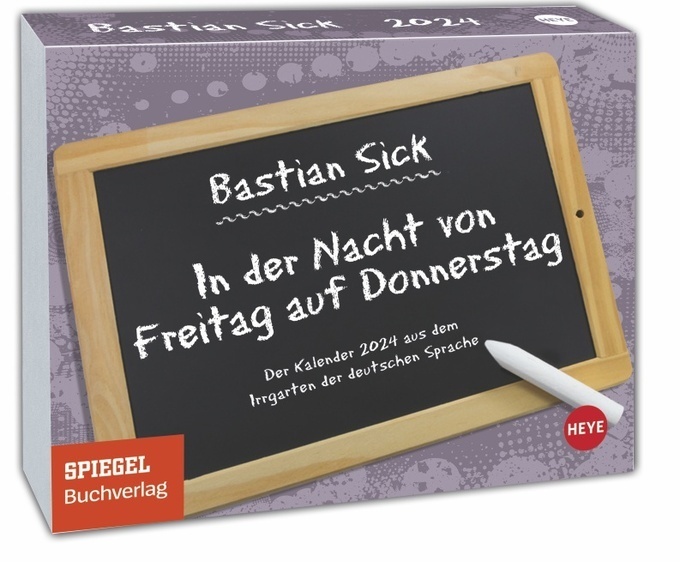 Cover: 9783756402885 | Bastian Sick Tagesabreißkalender 2024 "In der Nacht von Freitag auf...