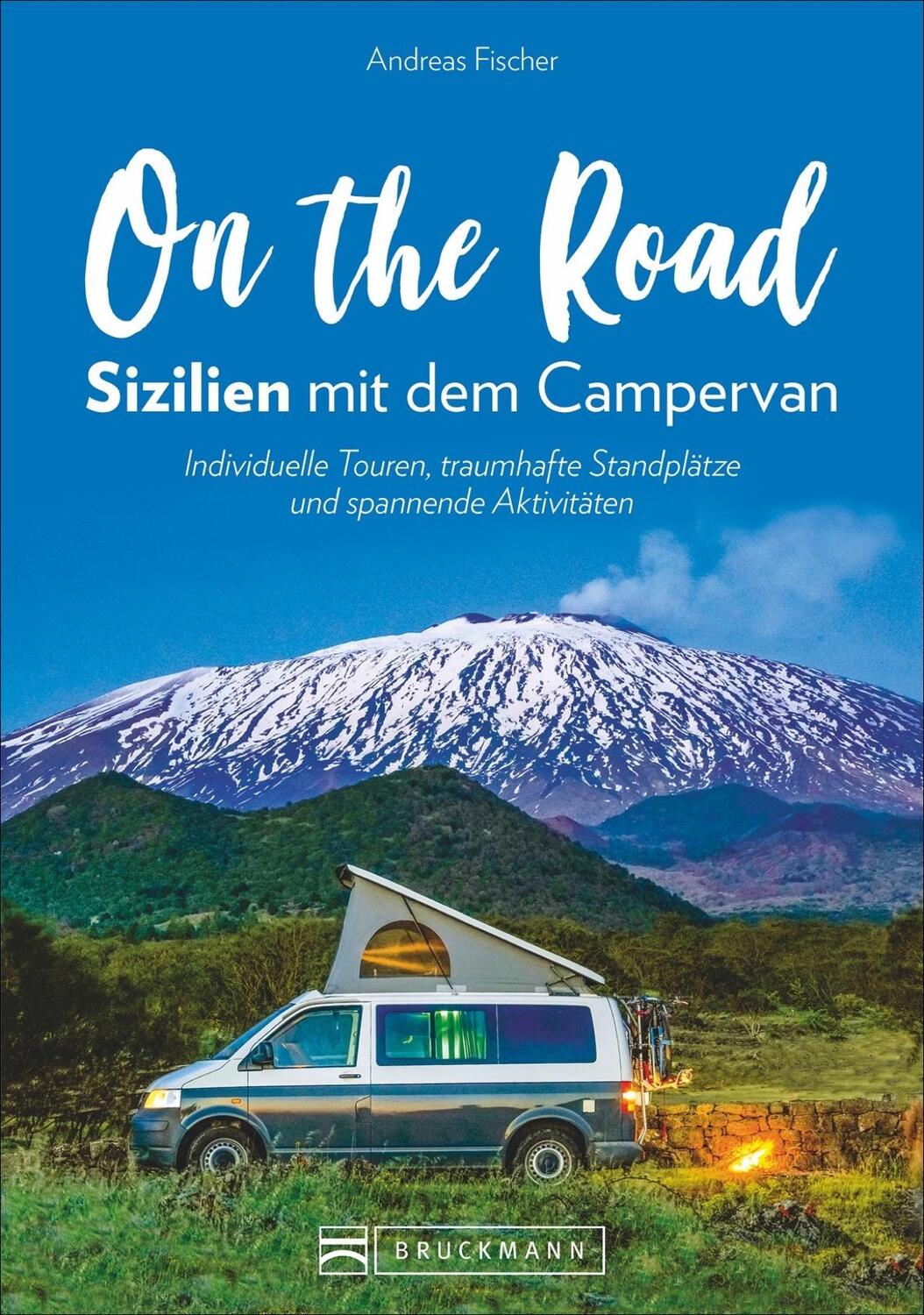 Cover: 9783734312755 | On the Road - Sizilien mit dem Campervan | Andreas Fischer | Buch