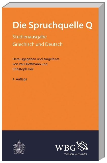 Cover: 9783534262663 | Die Spruchquelle Q | Griechisch und Deutsch | Paul Hoffmann (u. a.)