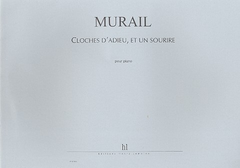 Cover: 9790230975278 | Cloches d'adieu, et un sourir | in memoriam Olivier Messiaen | Murail