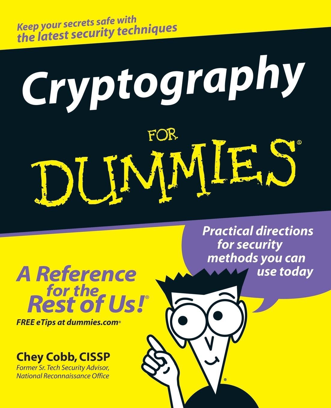 Cover: 9780764541889 | Cryptography For Dummies | Chey Cobb | Taschenbuch | Paperback | 2004