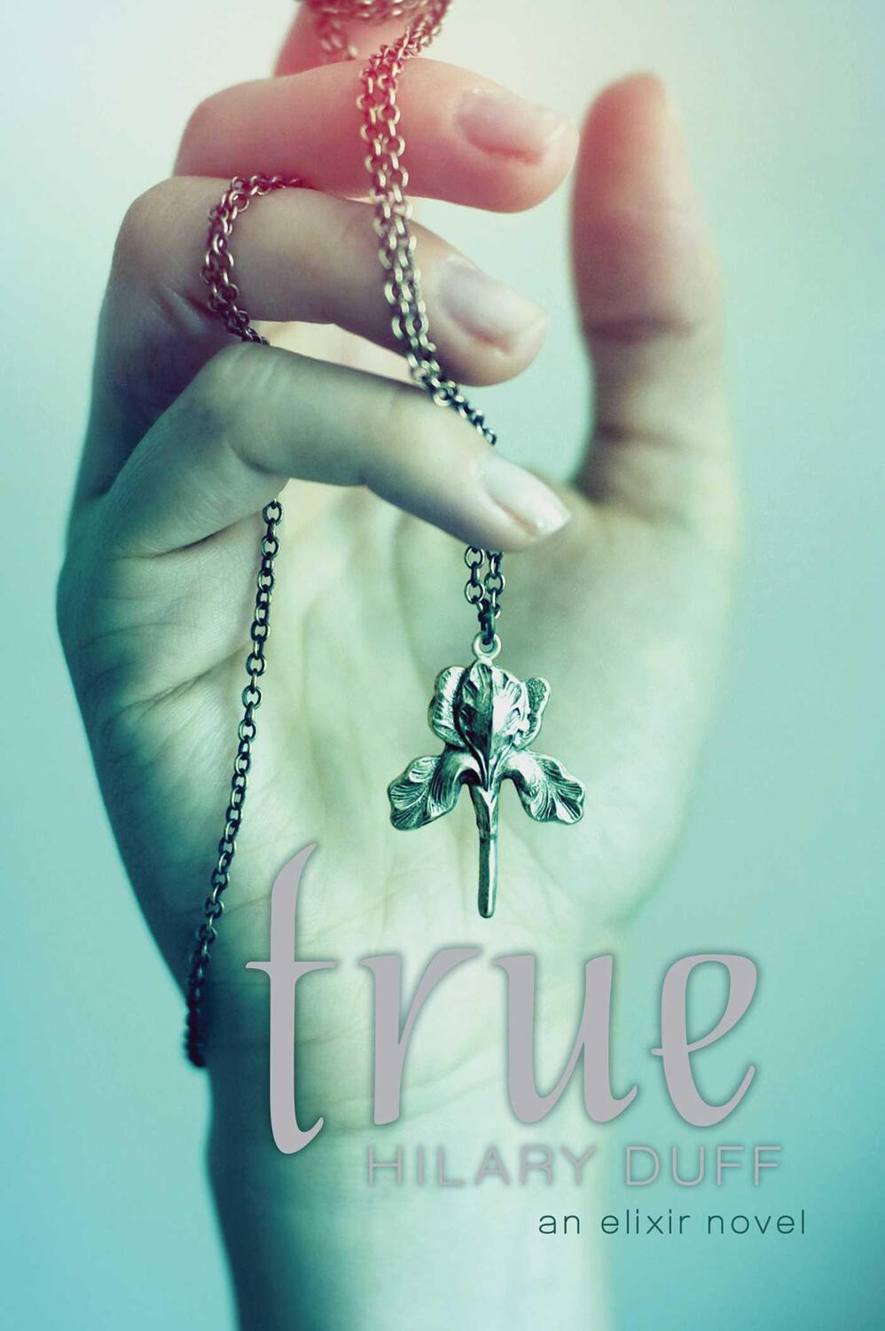 Cover: 9781442408586 | True | Hilary Duff | Taschenbuch | Englisch | 2014 | Simon Spotlight