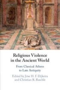 Cover: 9781108816557 | Religious Violence in the Ancient World: From Classical Athens to...