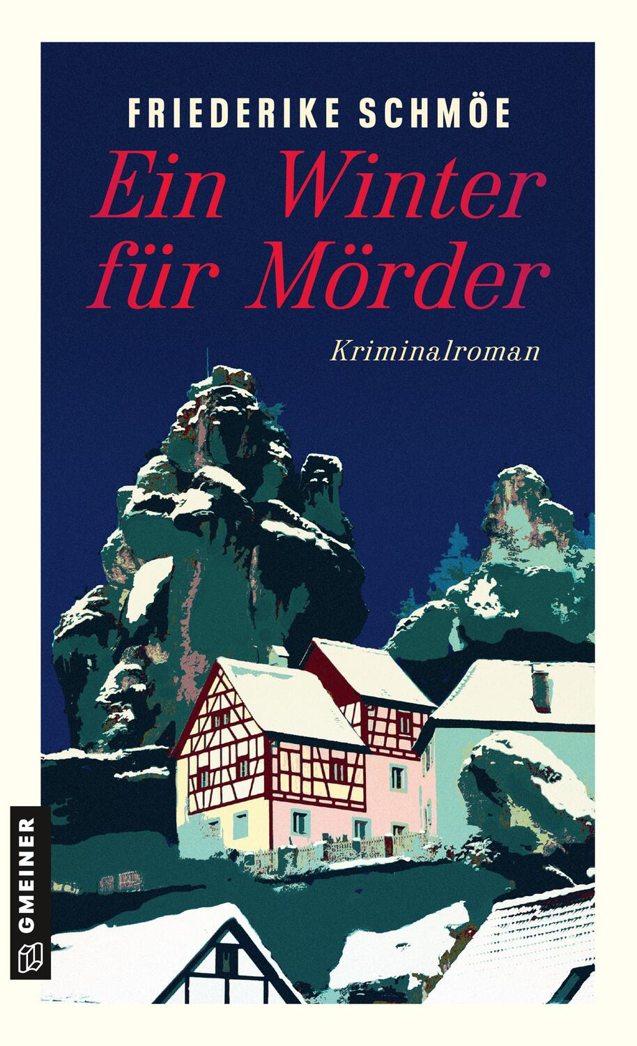 Cover: 9783839204788 | Ein Winter für Mörder | Kriminalroman | Friederike Schmöe | Buch