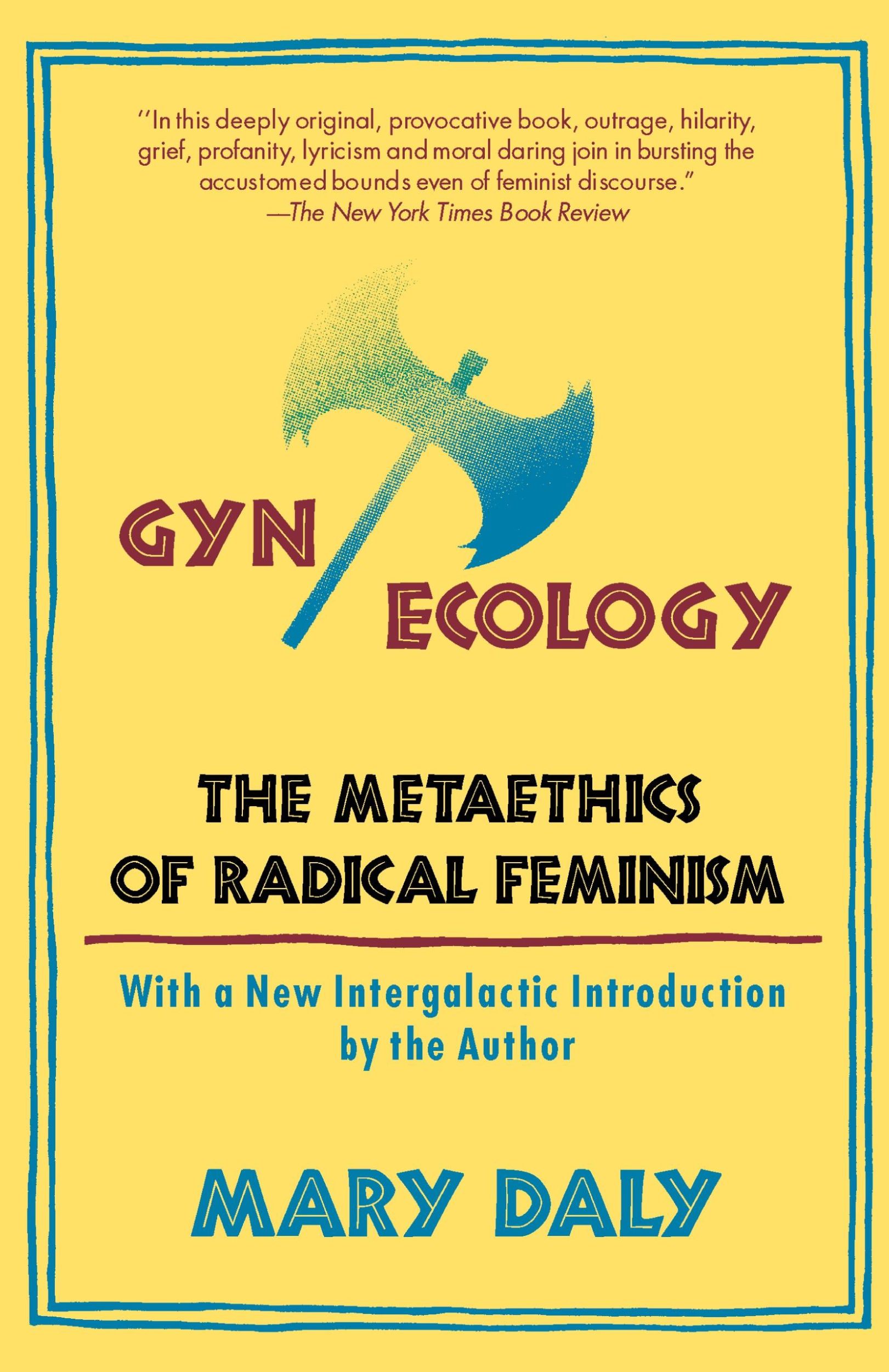 Cover: 9780807014134 | Gyn/Ecology | The Metaethics of Radical Feminism | Mary Daly | Buch