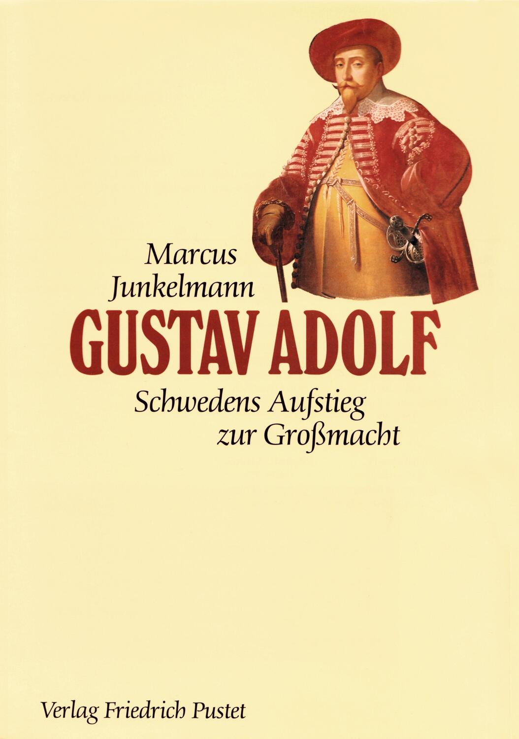 Cover: 9783791713977 | Gustav Adolf | (1594-1632). Schwedens Aufstieg zur Großmacht | Buch